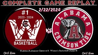 1 South Carolina Gamecocks Womens Basketball vs Bama Womens Basketball  22224  FULL REPLAY [upl. by Ilek]