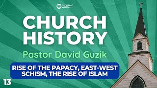 Rise of the Papacy EastWest Schism and the Rise of Islam [upl. by Berky]