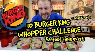 Burger King Whopper Challenge  FASTEST TIME EVER  CORBUCCI EATS  MAN VS FOOD [upl. by Roderica]