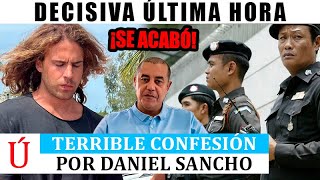 🔴 “NO SE SALVARÁ” Abogado de Edwin Arrieta FILTRA TRÁGICO FINAL de Daniel Sancho en Tailandia [upl. by Aniara]