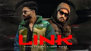 Link Song  Nitish Gujjar  Addy Nagar  New Song  Addy Nagar New Song 2024 [upl. by Asserac]