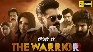 The Warrior Full Movie In Hindi Dubbed 2022  Ram Pothineni Krithi Shetty Aadhi HD Facts amp Review [upl. by Thecla]