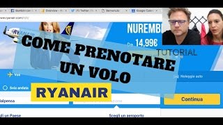 Come prenotare un volo Ryanair online  Tutorial acquisto biglietti lowcost [upl. by Cowan37]