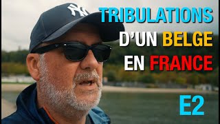 TRIBULATIONS D’UN BELGE EN FRANCE 2 [upl. by Elletsirk]