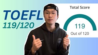 How I got 119120 on the 2024 TOEFL test [upl. by Aerdnahc]