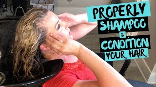 How to Properly Shampoo Condition and Dry Your Hair  InDepth Tutorial with Tips and Tricks [upl. by Gail378]