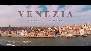 Costa Luminosa  Partenza da VENEZIA  Time Lapse Video [upl. by Lil]