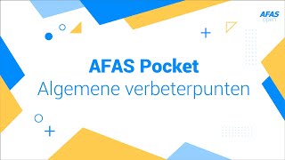 AFAS Open 2021  AFAS Pocket verbeterpunten financieel [upl. by Roze866]