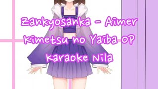 Karaoke Nila Zankyosanka  Aimer [upl. by Neomah]