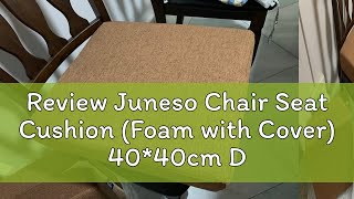 Review Juneso Chair Seat Cushion Foam with Cover 4040cm Dining chair cushion  Can Customized [upl. by Anneliese389]