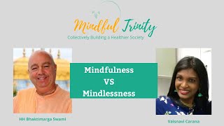 Mindfulness VS Mindlessness [upl. by Pegasus]