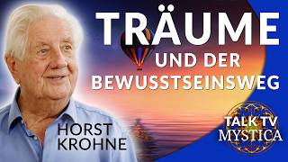 Horst Krohne  Wie wir Träume für unseren Bewusstseinsweg nutzen können  MYSTICATV [upl. by Ralf]