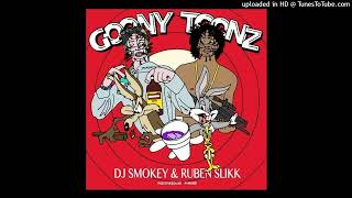 DJ Smokey x Ruben Slikk  Goony Toonz [upl. by Akselav]