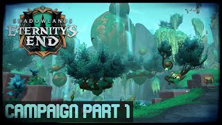 WoW Shadowlands Patch 92  Eternitys End Campaign Part 1  Into the Unknown Storyline 1 [upl. by Fogarty206]