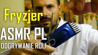 ASMR Realistyczny Fryzjer 3D  Odgrywanie Roli po polsku Relaks Wieczorową Porą [upl. by Canotas]