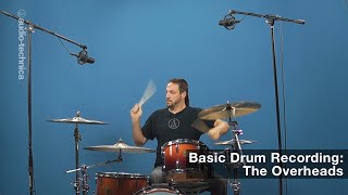 Basic Drum Miking The Overheads [upl. by Surat727]