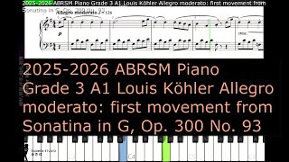 ABRSM Piano 2025  2026 Grade 3 A1 Louis Köhler Allegro moderato first movement from Sonatina in G [upl. by Isle]