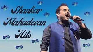 Shankar Mahadevan Hits Tamil Hits of Shankar MahadevanShankar Mahadevan Jukebox 90s and 2000 hits [upl. by Christianity]