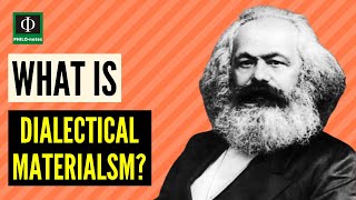 What is Dialectical Materialism [upl. by Jer471]