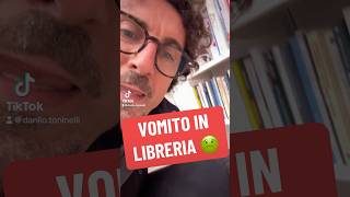 Vomito in libreria 🤢 [upl. by Sender]