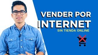 Cómo Vender por Internet SIN Tienda Online 😀 Método Efectivo ✅ [upl. by Croner]