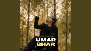 Umar Bhar [upl. by Dolhenty]