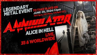 ANNIHILATORs ALICE IN HELL LIVE 35 amp WORLDWIDE CONCERT [upl. by Anaahs]