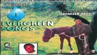 Chief Commander Ebenezer Obey  The Horse The Man amp The Son Official Audio [upl. by Tyree594]