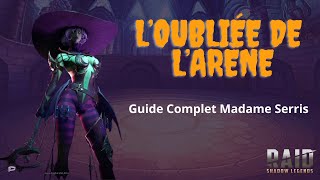 Madame Serris Oubliée de larène GUIDE RaidShadowLegends [upl. by Nomaid]