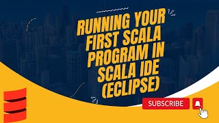 Running your first scala program in Scala IDE Eclipse [upl. by Andeee]