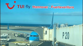 TRIP REPORT  My first Trip Report  TUIFLY  B737800  HannoverFuerteventura [upl. by Hedvig233]