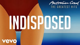 Australian Crawl  Indisposed Official Audio [upl. by Farris]