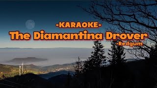 The Diamantina Drover Redgum Karaoke [upl. by Asirralc]