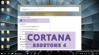 Anteprima di Cortana 20 in arrivo con Windows 10 Redstone 4 [upl. by Eveineg25]