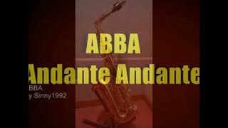 Andante Andante  ABBA 아바  Alto Saxophone cover [upl. by Rad]