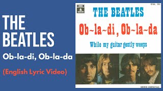 The Beatles  ObLaDi ObLaDa English Lyric video [upl. by Annaiv829]