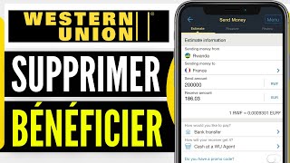 Comment Supprimer Un Bénéficiaire Sur Western Union Sur Téléphone 2024 [upl. by Rexanna]