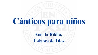 Amo la Biblia Palabra de Dios [upl. by Liggitt]