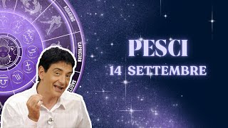 Pesci ♓️ Giovedì 14 Settembre🔮 Oroscopo Paolo Fox  Vittimisti e imprevedibili sotto tiro della Luna [upl. by Yanffit894]