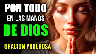 ORACIÓN para Poner Tu DÍA en Las Manos de DIOS  Oración de la Mañana [upl. by Emoryt994]