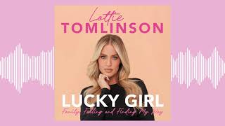 Lucky Girl by Lottie Tomlinson  Audiobook Extract [upl. by Aitselec]