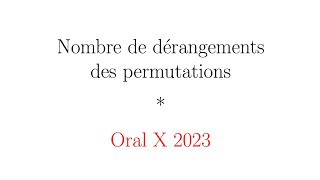 Un dénombrement à lX utilisant des séries entières  Nombre de dérangements [upl. by Yrrok]