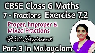 Exercise 72 ProperImproper and Mixed Fractions CBSE Class 6 Maths Chapter 7 In Malayalam [upl. by Leziar734]