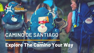 Walking the Camino de Santiago with UTracks [upl. by Moncear]