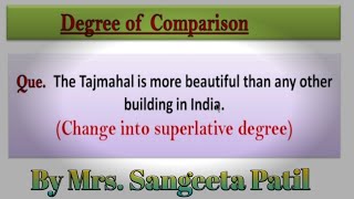 Degree of Comparison l Changing Comparative Degree into Superlative Degree [upl. by Ajan]