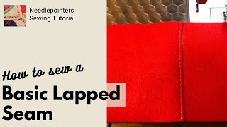 Lapped Seam  Basic Lapped Seam [upl. by Ennoryt]