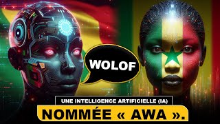 Révolution au sénégal  la première IA nomée AWA capable de comprendre et de parler le wolof [upl. by Asereht]