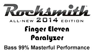 Finger Eleven quotParalyzerquot Rocksmith 2014 bass 99 pick [upl. by Collis]