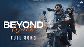 Beyond World Official Video Raahi Rana  Sokhey  New Punjabi Romantic Songs 2024  Love Songs [upl. by Odab]