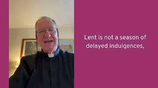 A Lenten Message from Fr Michael Corcoran [upl. by Alane]